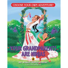 Your Grandparents are Ninjas Young Readers